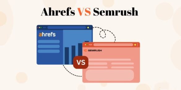 Ahrefs vs SEMrush for Keyword Research: Which SEO Tool Should You Trust in 2025?