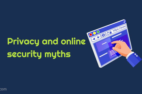 Online Privacy Myths: What Actually Protects You and What Doesn’t